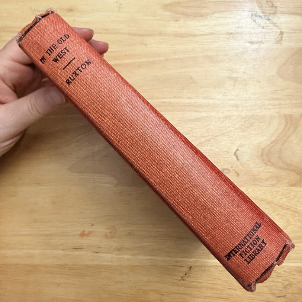 In The Old West by George Frederick Ruxton Hardcover Book Vintage 1915